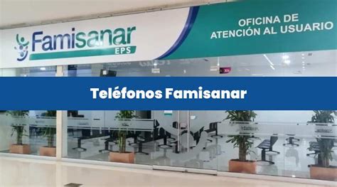 Teléfono de Famisanar